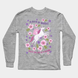 Always Be Yourself Unicorn Long Sleeve T-Shirt